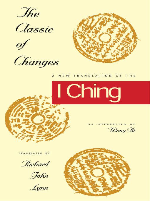 Title details for The Classic of Changes by Richard John Lynn - Available